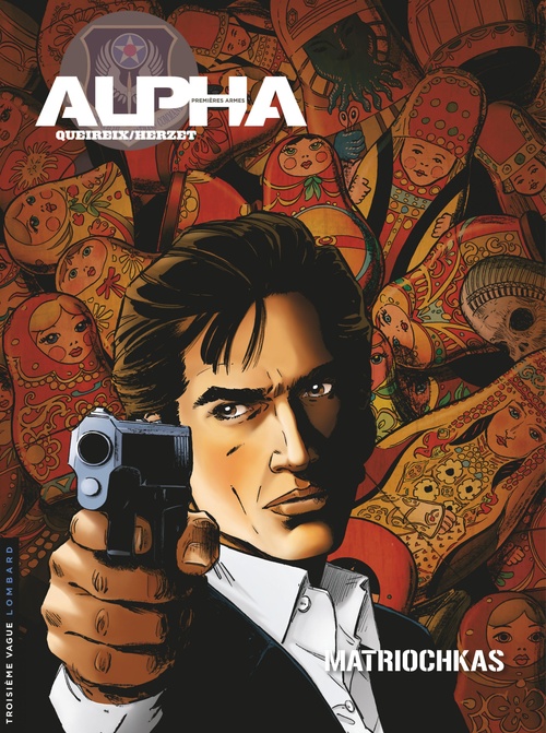 ebook cover of Alpha (Premières Armes) - Tome 4 - Matriochkas, by Alain Queireix, Emmanuel Herzet