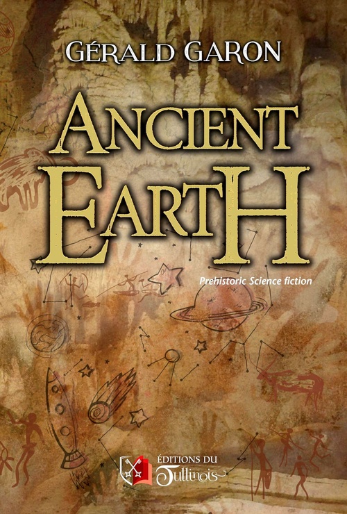 ebook cover of Ancient Earth, by Gérald Garon