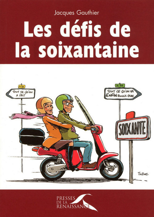 Couverture ebook de Les défis de la soixantaine, de Jacques Gauthier