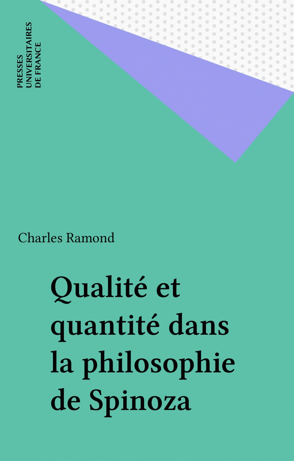 Couverture ebook de Qualité et quantité dans la philosophie de Spinoza, de Charles Ramond