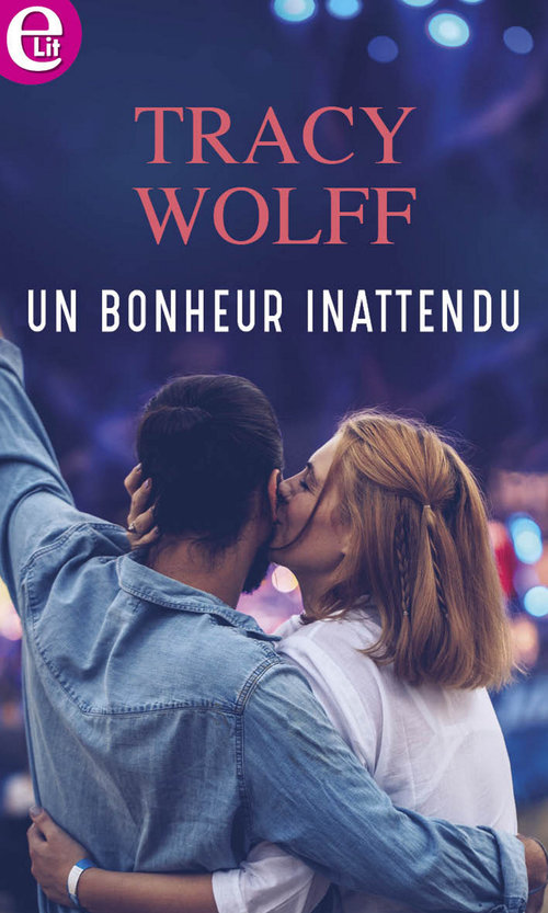 ebook cover of Un bonheur inattendu, by Tracy Wolff
