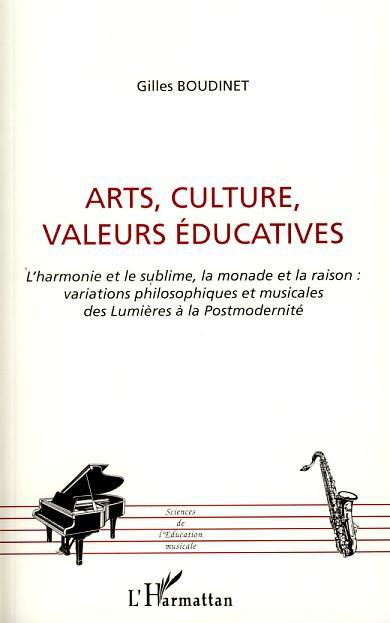 ebook cover of Arts, culture, valeurs éducatives, by Gilles Boudinet