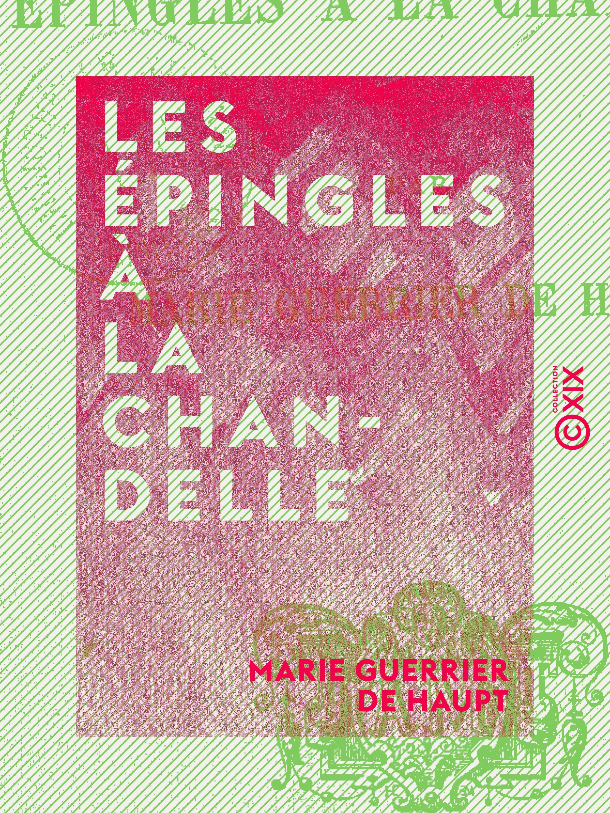 ebook cover of Les Épingles à la chandelle, by Marie Guerrier De Haupt