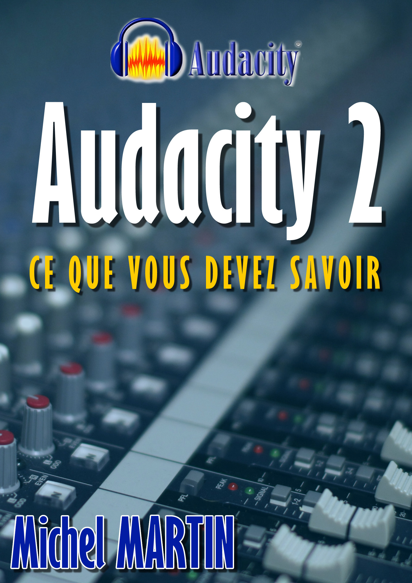 Couverture ebook de Audacity 2, de Mediaforma Michel Martin