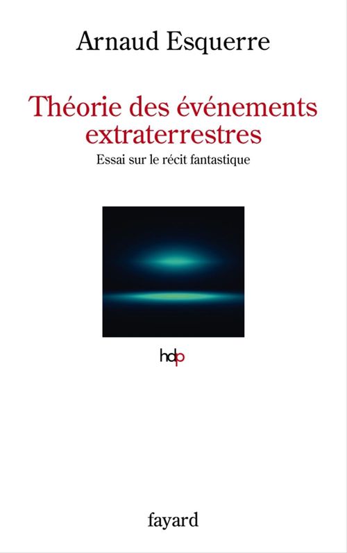 ebook cover of Théorie des événements extraterrestres, by Arnaud Esquerre