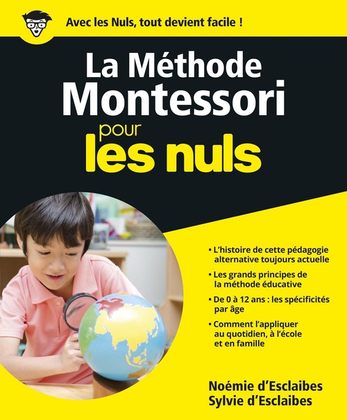 Couverture ebook de Montessori pour les Nuls, de Sylvie d' Esclaibes, Noémie d' Esclaibes