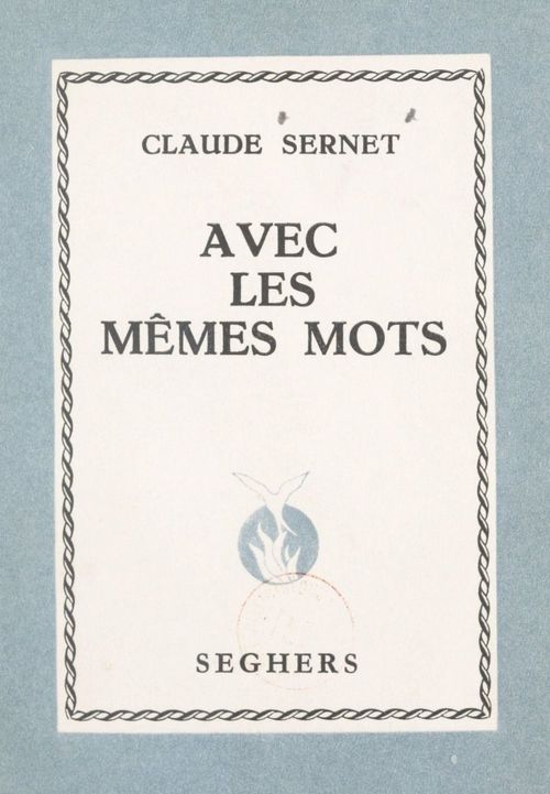 Couverture ebook de Avec les mêmes mots, de Claude Sernet