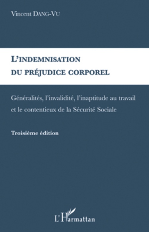 Couverture ebook de L'indemnisation du préjudice corporel, de Vincent Dang vu