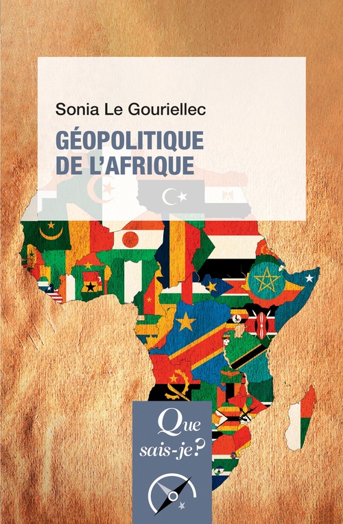 ebook cover of Géopolitique de l'Afrique, by Sonia Le Gouriellec