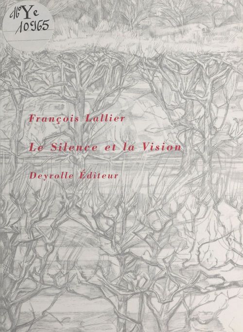 Couverture ebook de Le Silence et la Vision, de Lallier