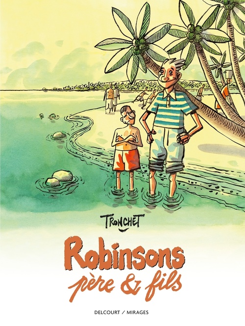 Couverture ebook de Robinsons, père & fils, de Didier Tronchet
