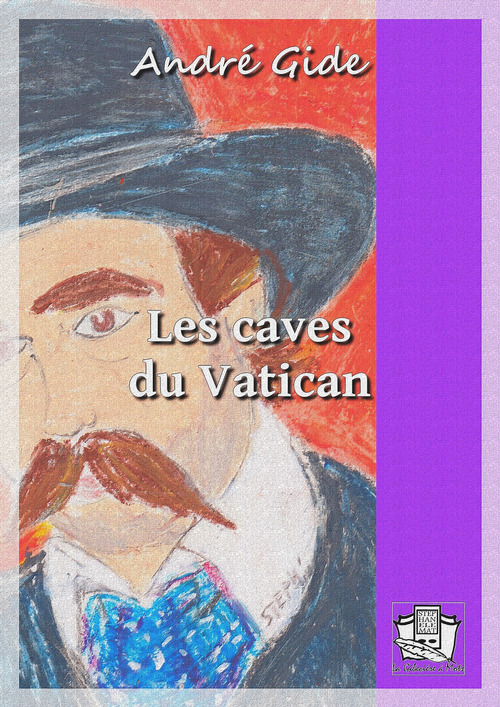 Couverture ebook de Les caves du Vatican, de André Gide