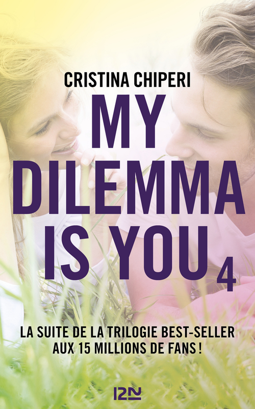 ebook cover of My Dilemma is You - tome 4, by Cristina Chiperi