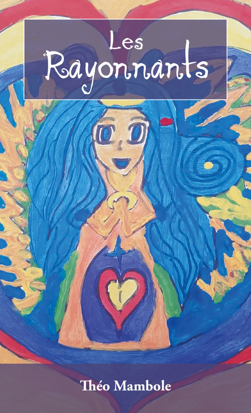 ebook cover of Les rayonnants, by Théo Mambole