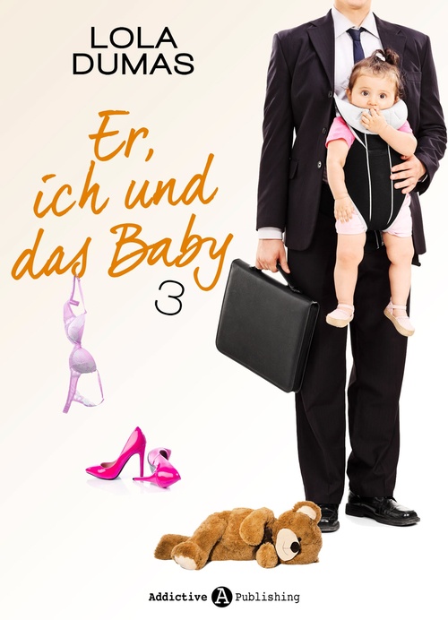 ebook cover of Er, ich und das Baby - 3, by Lola Dumas