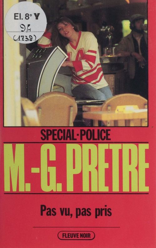 Couverture ebook de Spécial-police : Pas vu, pas pris, de Marcel-Georges Pretre