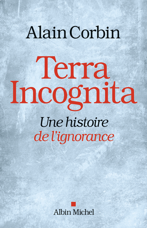 Couverture ebook de Terra Incognita, de Alain Corbin