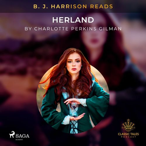 Couverture audiobook de B. J. Harrison Reads Herland, de Charlotte Perkins Gilman