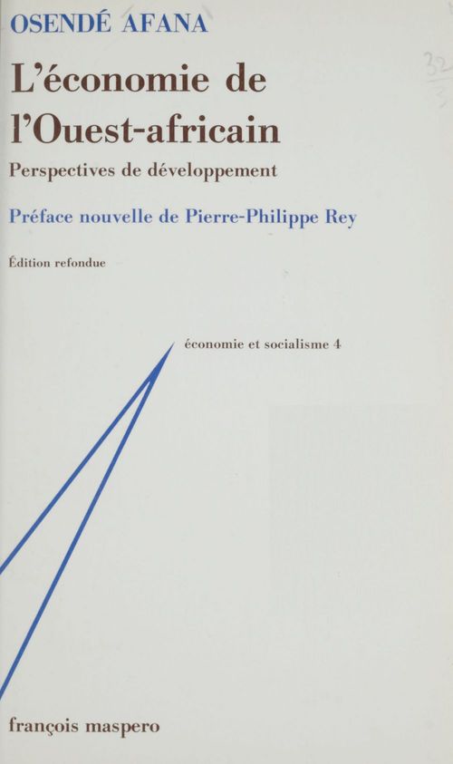 Couverture ebook de L'Économie de l'Ouest africain, de Osende Afana, Pierre-Philippe Rey