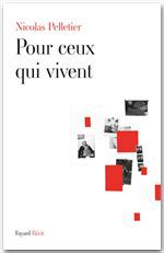 ebook cover of Pour ceux qui vivent, by Nicolas Pelletier