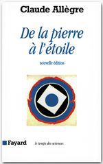 ebook cover of De la pierre à l'étoile, by Claude Allègre