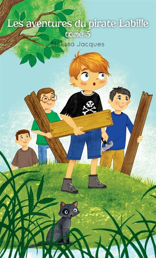 Couverture ebook de Les aventures du pirate Labille 03 : Direction boisé, de Melissa Jacques