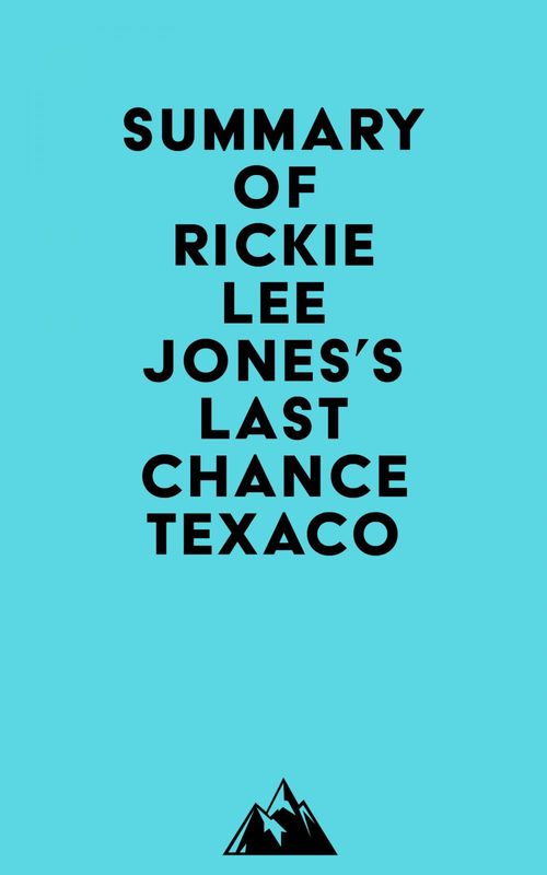 ebook cover of Summary of Rickie Lee Jones's Last Chance Texaco, by Everest Media