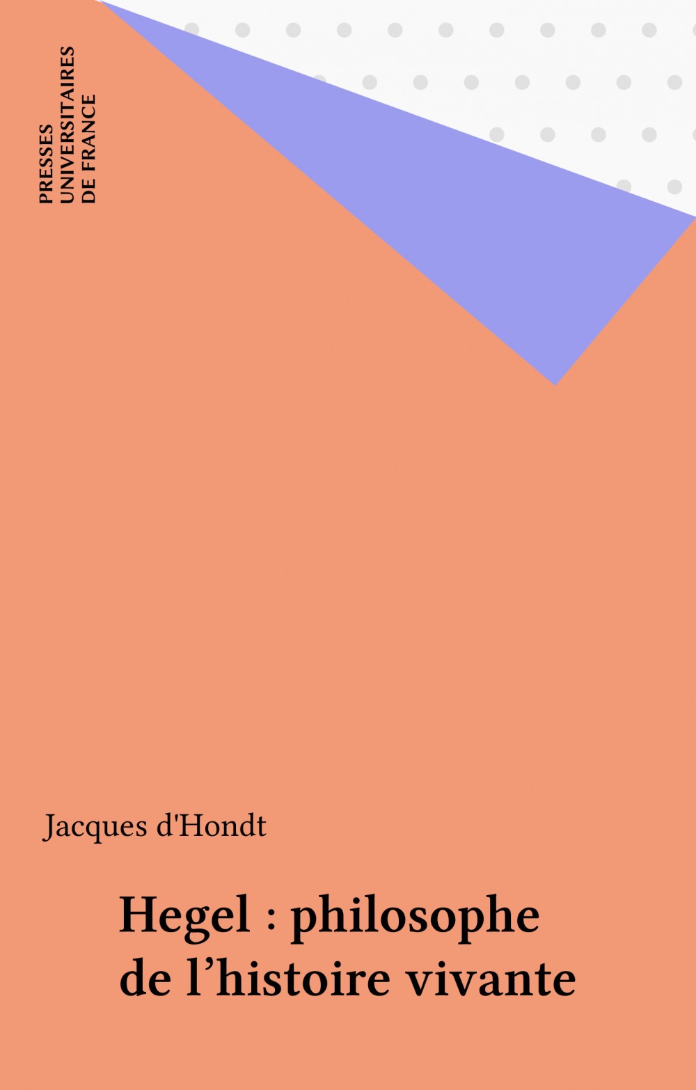 ebook cover of Hegel : philosophe de l'histoire vivante, by Jacques d' Hondt