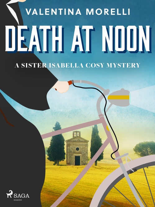 ebook cover of Death at Noon: a page-turning cosy mystery set in Tuscany, by Valentina Morelli