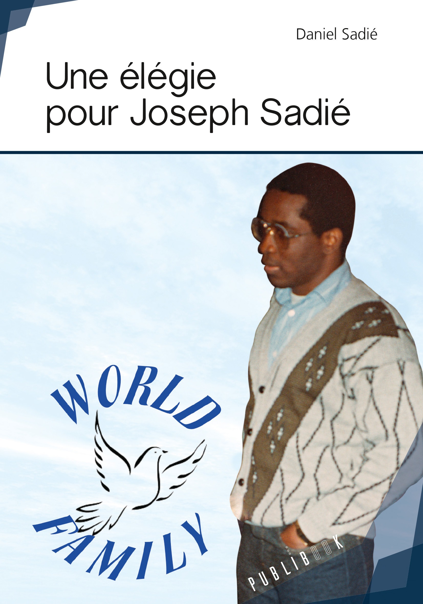 Couverture ebook de Une élégie pour Joseph Sadié, de Daniel Sadié