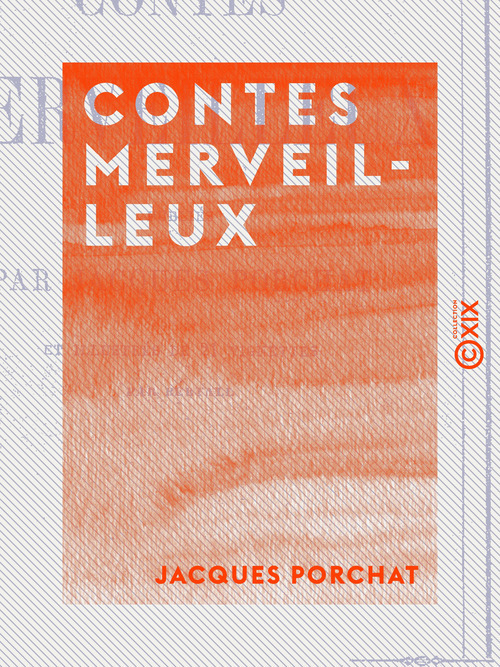 ebook cover of Contes merveilleux, by Jacques Porchat
