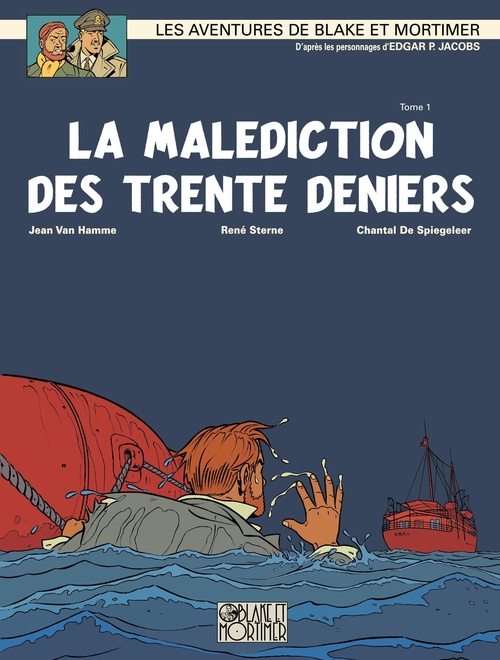 Couverture ebook de Blake et Mortimer - Tome 19 - La Malédiction des 30 deniers 1/2, de Chantal De Spiegeleer, Jean Van Hamme, René Stern, Chantal De Spiegeleer