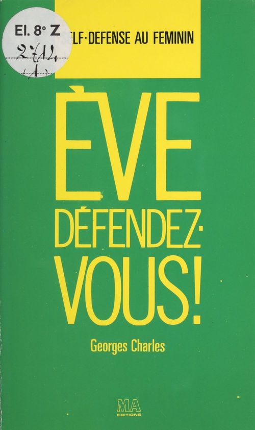 ebook cover of Ève, défendez-vous, by Georges Charles