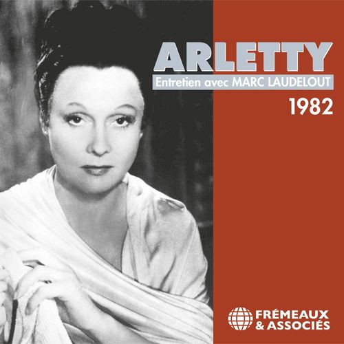 Couverture audiobook de Arletty. Entretien avec Marc Laudelout enregistré en 1982, de Arletty