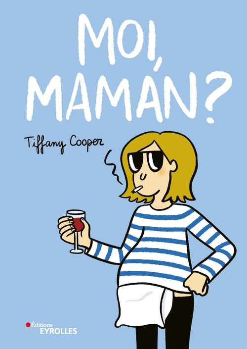 ebook cover of Moi, maman ?, by Tiffany Cooper