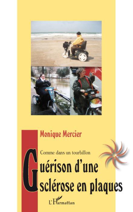 Couverture ebook de Guérison d'une sclérose en plaques, de Monique Mercier