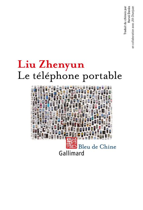 ebook cover of Le téléphone portable, by Liu Zhenyun