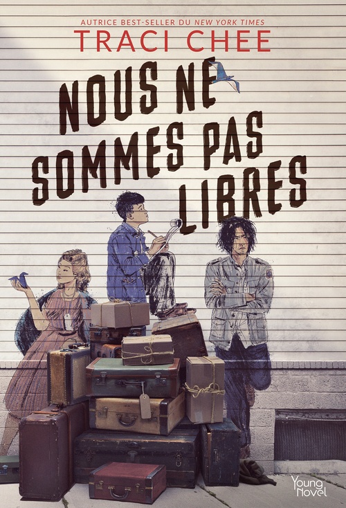 Couverture ebook de Nous ne sommes pas libres, de Julia Kuo, John Lee, Traci Chee