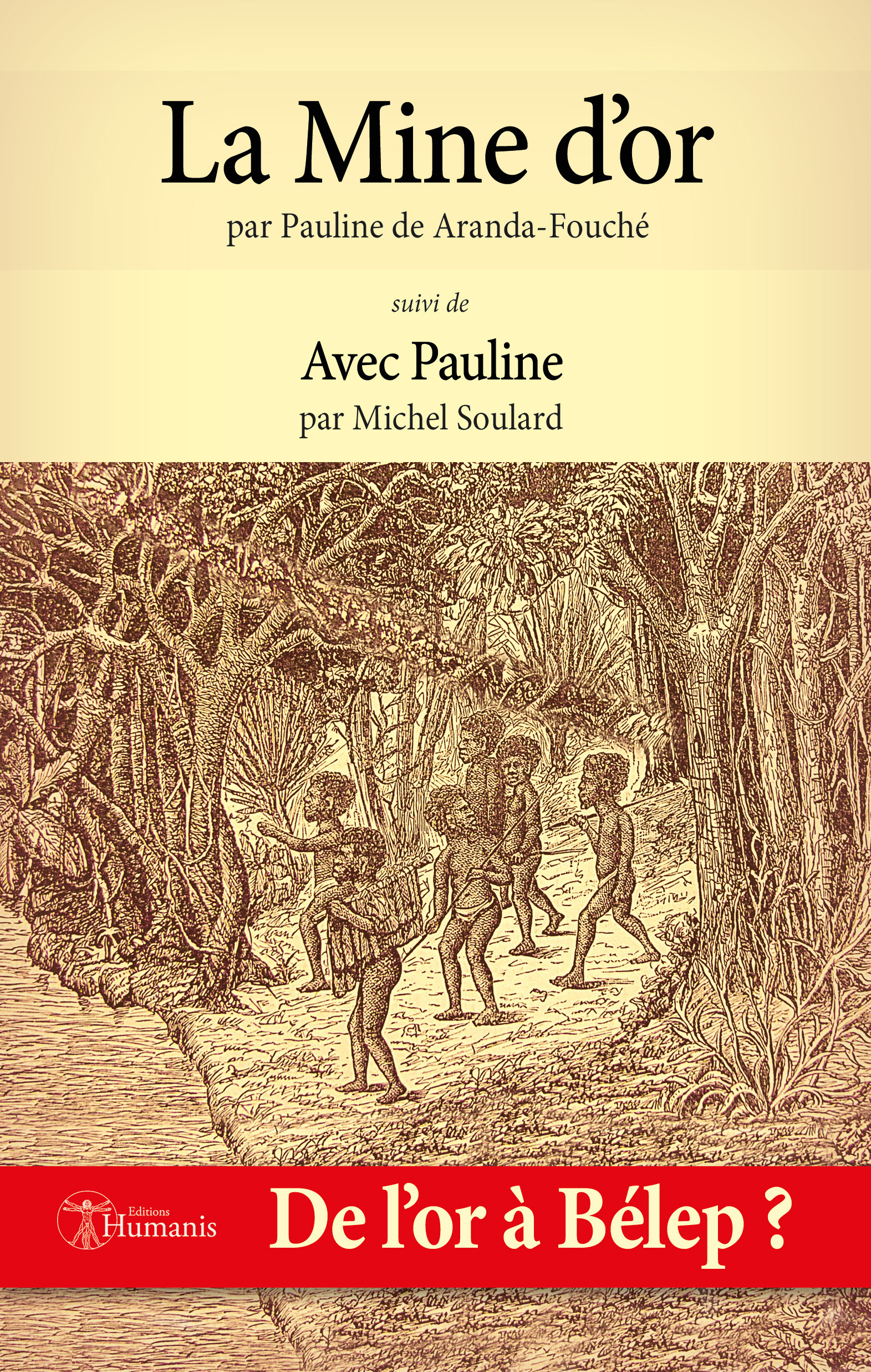 ebook cover of La Mine d'or, by Pauline Aranda-Fouche, Michel Soulard