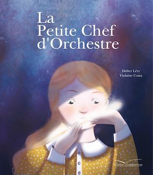 Couverture ebook de La petite chef d'orchestre, de Didier Lévy