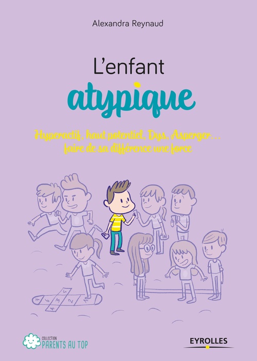 Couverture ebook de L'enfant atypique, de Alexandra Reynaud