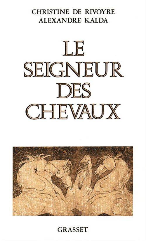 ebook cover of Le seigneur des chevaux, by Alexandre Kalda, Christine de Rivoyre