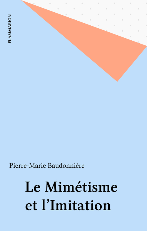ebook cover of Le Mimétisme et l'Imitation, by Pierre-M Baudonniere
