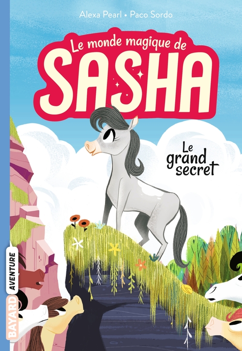ebook cover of Le monde magique de Sasha, Tome 01, by Alexa Pearl