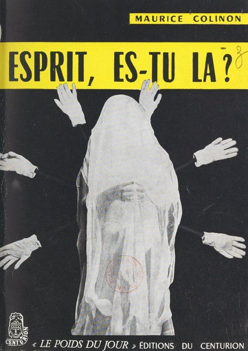 ebook cover of Esprit, es-tu là ?, by Maurice Colinon