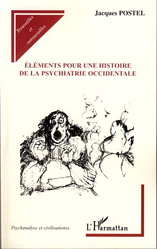 ebook cover of Eléments pour une histoire de la psychiatrie occidentale, by Jacques Postel