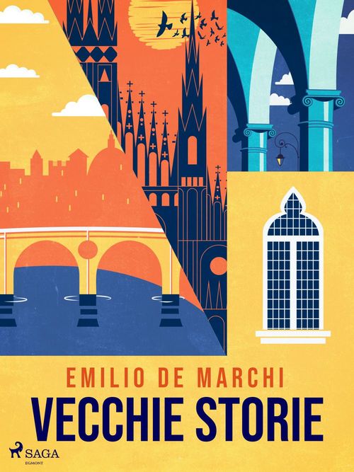 Couverture ebook de Vecchie storie, de Emilio De Marchi