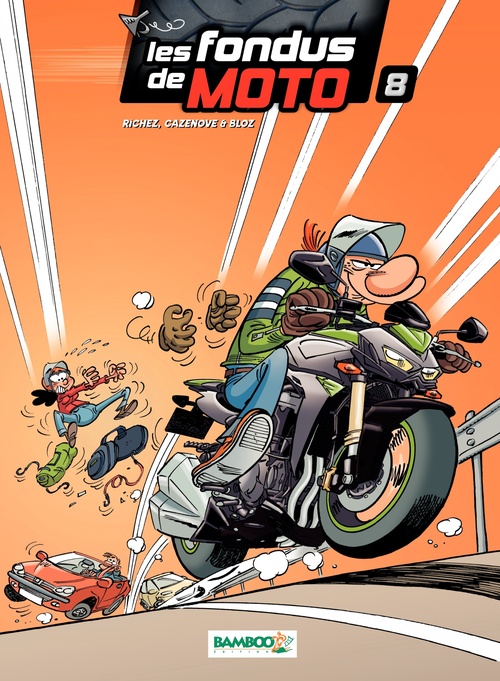 ebook cover of Les Fondus de moto - Tome 8, by Christophe Cazenove, Hervé Richez