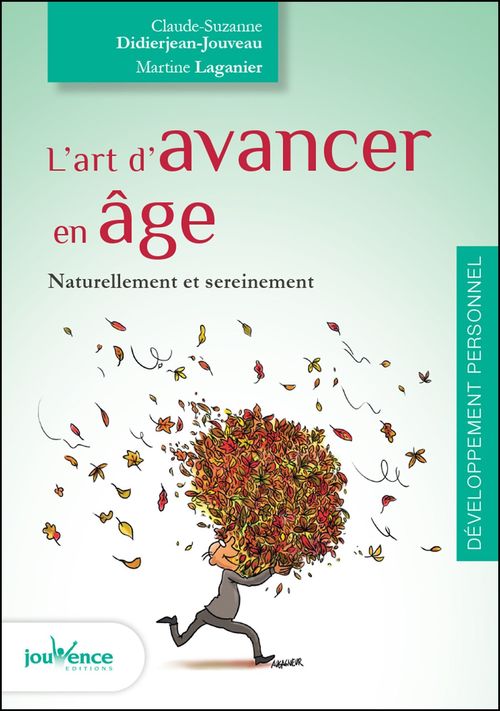 ebook cover of L'art d'avancer en âge, by Martine Laganier, Claude-Suzanne Didierjean-Jouveau