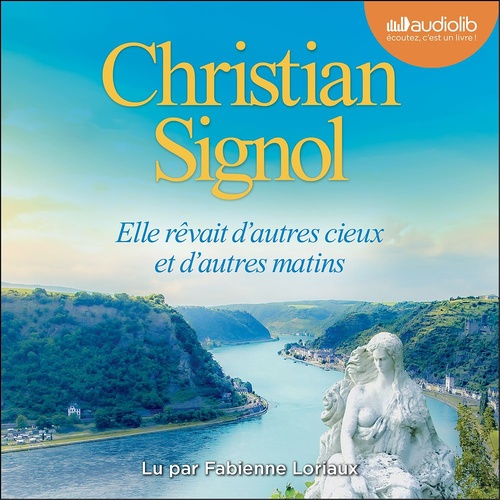 Couverture audiobook de Elle rêvait d'autres cieux et d'autres matins, de Christian SIGNOL